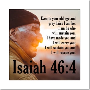 Isaiah 46:4 Posters and Art